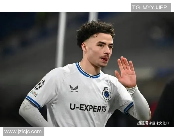 布鲁日足球俱乐部球星闪耀赛场带领球队勇闯欧冠新篇章